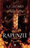 Rapunzel - Yasaklanmis Masallar Serisi