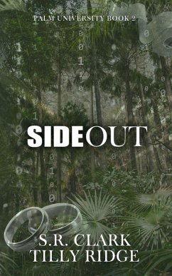 Side Out - Clark, S. R.; Ridge, Tilly
