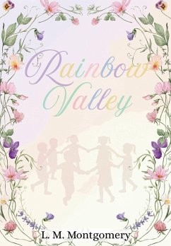 Rainbow Valley - Montgomery, Lm