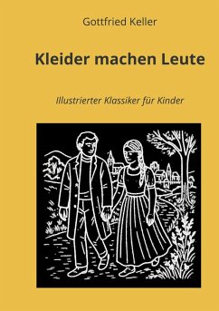 Kleider machen Leute - Keller, Gottfried