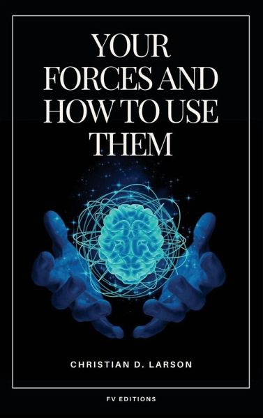 Your Forces and How to Use Them Your Forces and How to Use Them