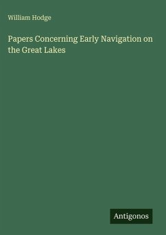 Cover Papers Concerning Early Navigation on the Great Lakes