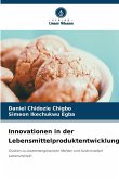 Innovationen in der Lebensmittelproduktentwicklung
