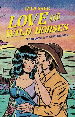 Cover Love and wild horses. Tempesta e seduzione