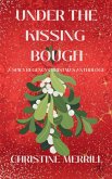 Under the Kissing Bough (A Spicy Regency Christmas Anthology)