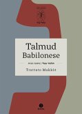 Talmud babilonese. Trattato Makkòt. (Pene corporali). Testo ebraico a fronte