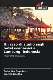 Un caso di studio sugli hotel economici a Lampung, Indonesia
