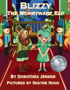 Blizzy, the Worrywart Elf - Jensen, Dorothea