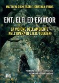 Ent, Elfi ed Eriador. La visione dell'ambiente nell'opera di J.R.R. Tolkien
