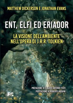 Cover Ent, Elfi ed Eriador. La visione dell'ambiente nell'opera di J.R.R. Tolkien