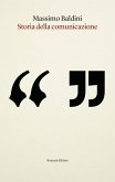 Storia della comunicazione Storia della comunicazione