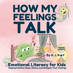 How My Feelings Talk - Ray, H J