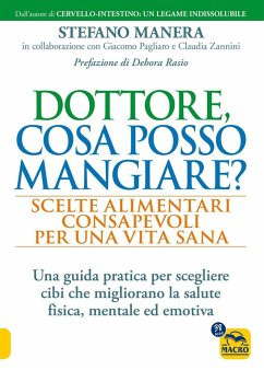 Cover Dottore, cosa posso mangiare? Scelte alimentari consapevoli per una vita sana