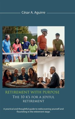 Retirement With Purpose - Aguirre, César A