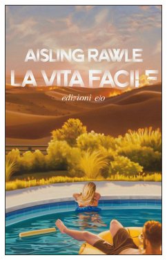 La vita facile - Rawle, Aisling La vita facile - Rawle, Aisling