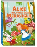 Alice nel paese delle meraviglie. Superfiabe pop up