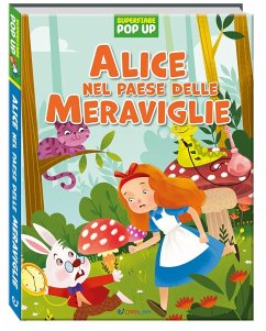 Cover Alice nel paese delle meraviglie. Superfiabe pop up
