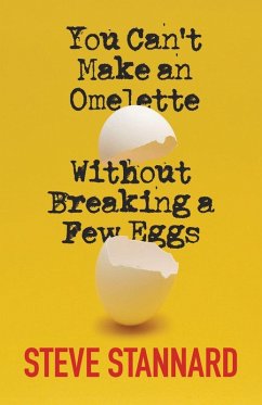 Cover You Can't Make an Omelette Without Breaking a Few Eggs
