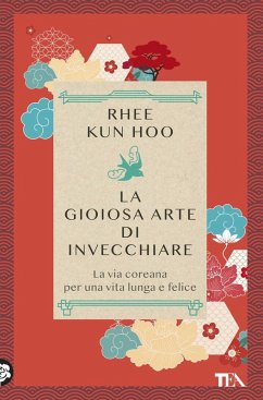 Cover La gioiosa arte di invecchiare. La via coreana per una vita lunga e felice