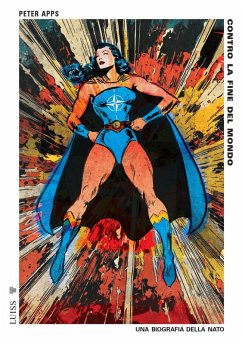 Cover Contro la fine del mondo. Una biografia della Nato