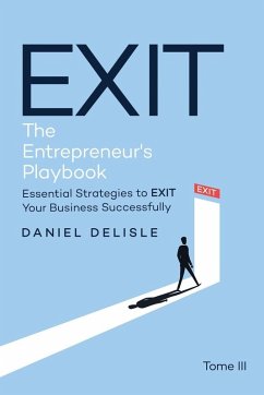 Cover EXIT THE ENTREPRENEUR'S PLAYBOOK