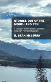 Stories out of the Mouth and Pen