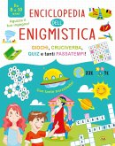 Enciclopedia dell'enigmistica. Da 8-10 anni Enciclopedia dell'enigmistica. Da 8-10 anni