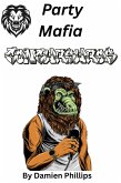 Party Mafia (origin, #1) (eBook, ePUB)