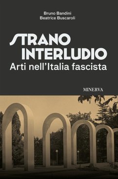 Cover Strano interludio. Arti nell'Italia fascista