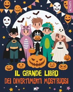 Il grande libro dei divertimenti mostruosi