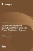 Advanced Control and Operation of Microgrids and Power Distribution Systems Advanced Control and Operation of Microgrids and Power Distribution Systems