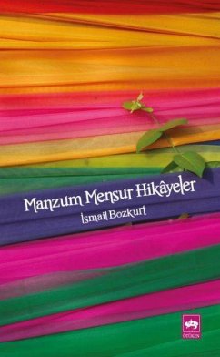 Manzum Mensur Hikayeler - Bozkurt, Ismail