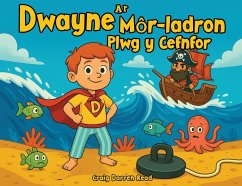 Dwayne a'r Môr-ladron Plwg y Cefnfor - Read, Craig