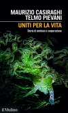 Uniti per la vita. Storie di simbiosi e cooperazione