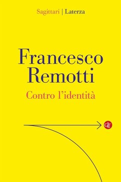 Contro l'identità - Remotti, Francesco