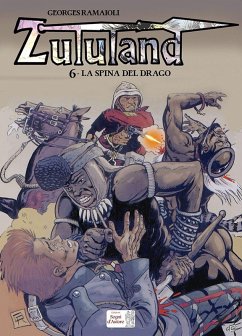 La spina del drago. Zululand - Ramaïoli, Georges