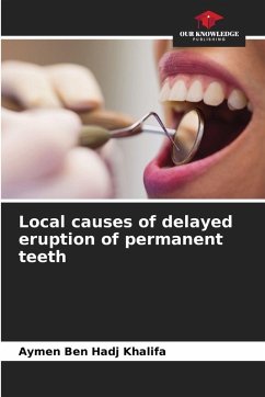 Cover Local causes of delayed eruption of permanent teeth