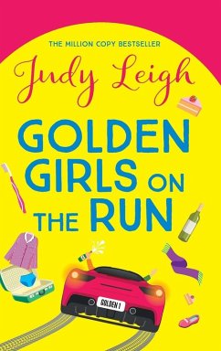 Golden Girls on the Run - Leigh, Judy Golden Girls on the Run - Leigh, Judy