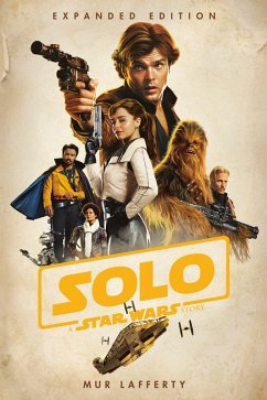 Solo: A Star Wars Story: Expanded Edition - Lafferty, Mur