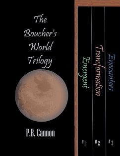 The Boucher's World Trilogy Box Set - Cannon, P. B.