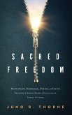 Sacred Freedom