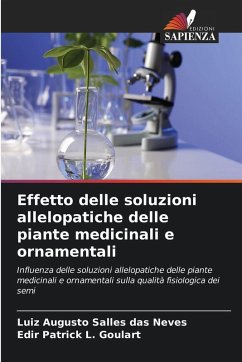 Cover Effetto delle soluzioni allelopatiche delle piante medicinali e ornamentali