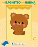 Orsetto. Dal bagnetto alla nanna