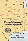 From Missouri To The Mojave