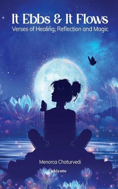 Cover It Ebbs and It Flows   Verses of healing, reflection, and magic