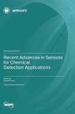 Recent Advances in Sensors for Chemical Detection Applications Recent Advances in Sensors for Chemical Detection Applications