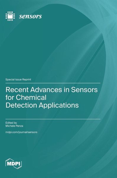 Recent Advances in Sensors for Chemical Detection Applications