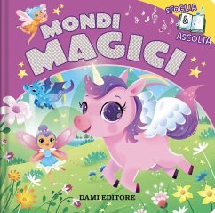 Mondi magici. Sfoglia e ascolta - Casalis, Anna