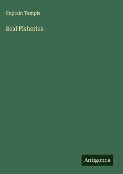Seal Fisheries - Temple, Captain
