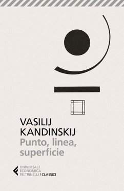 Punto, linea, superficie - Kandinskij, Vasilij Punto, linea, superficie - Kandinskij, Vasilij